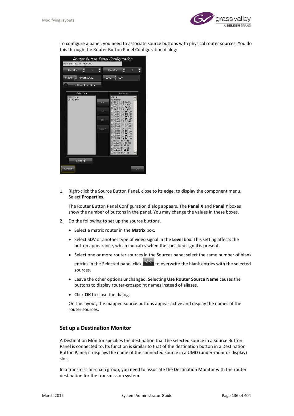 Set up a destination monitor | Grass Valley iTX System v.2.6 User Manual | Page 136 / 404