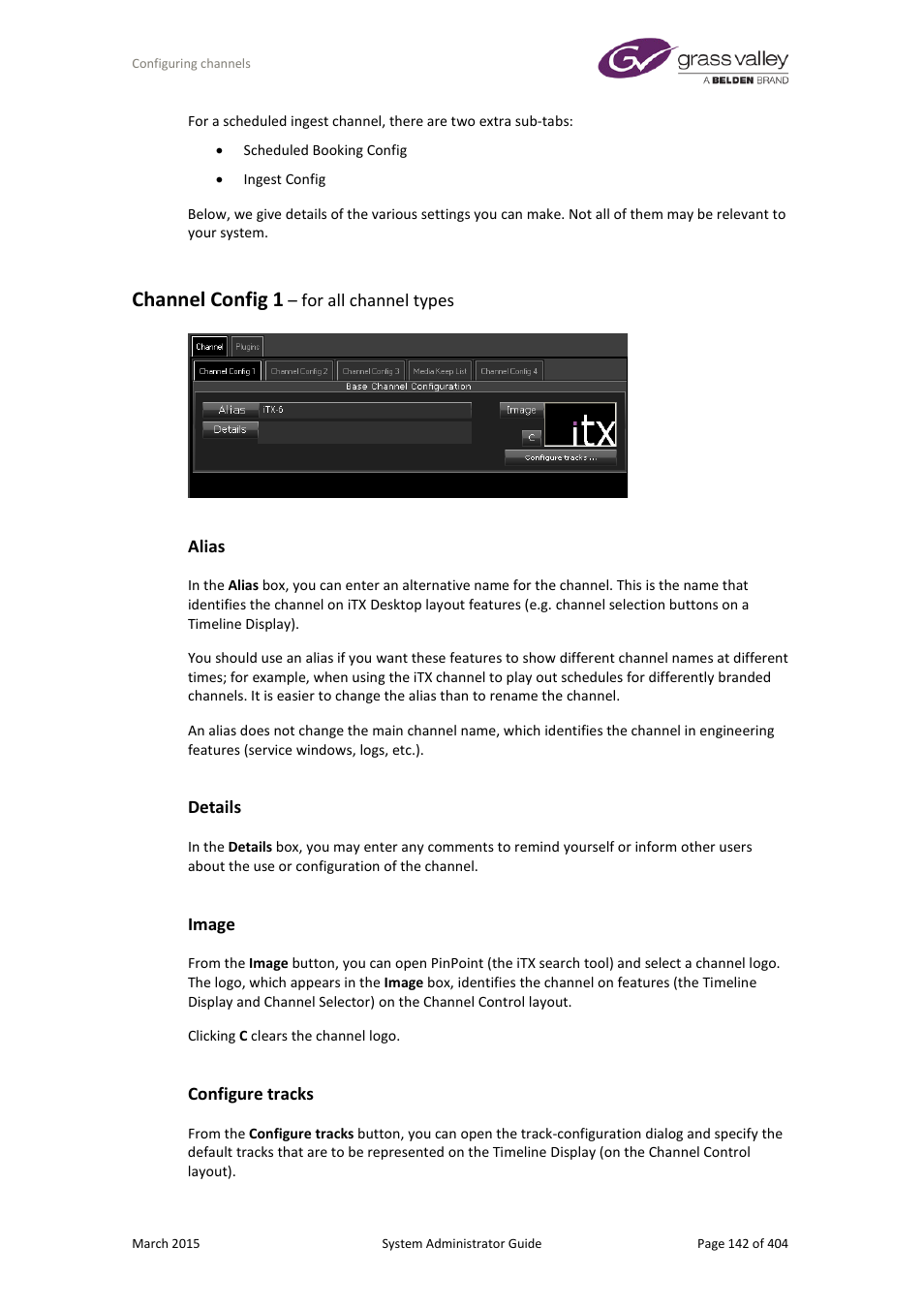 Channel config 1 – for all channel types, Alias, Details | Image, Configure tracks, Channel config 1 | Grass Valley iTX System v.2.6 User Manual | Page 142 / 404