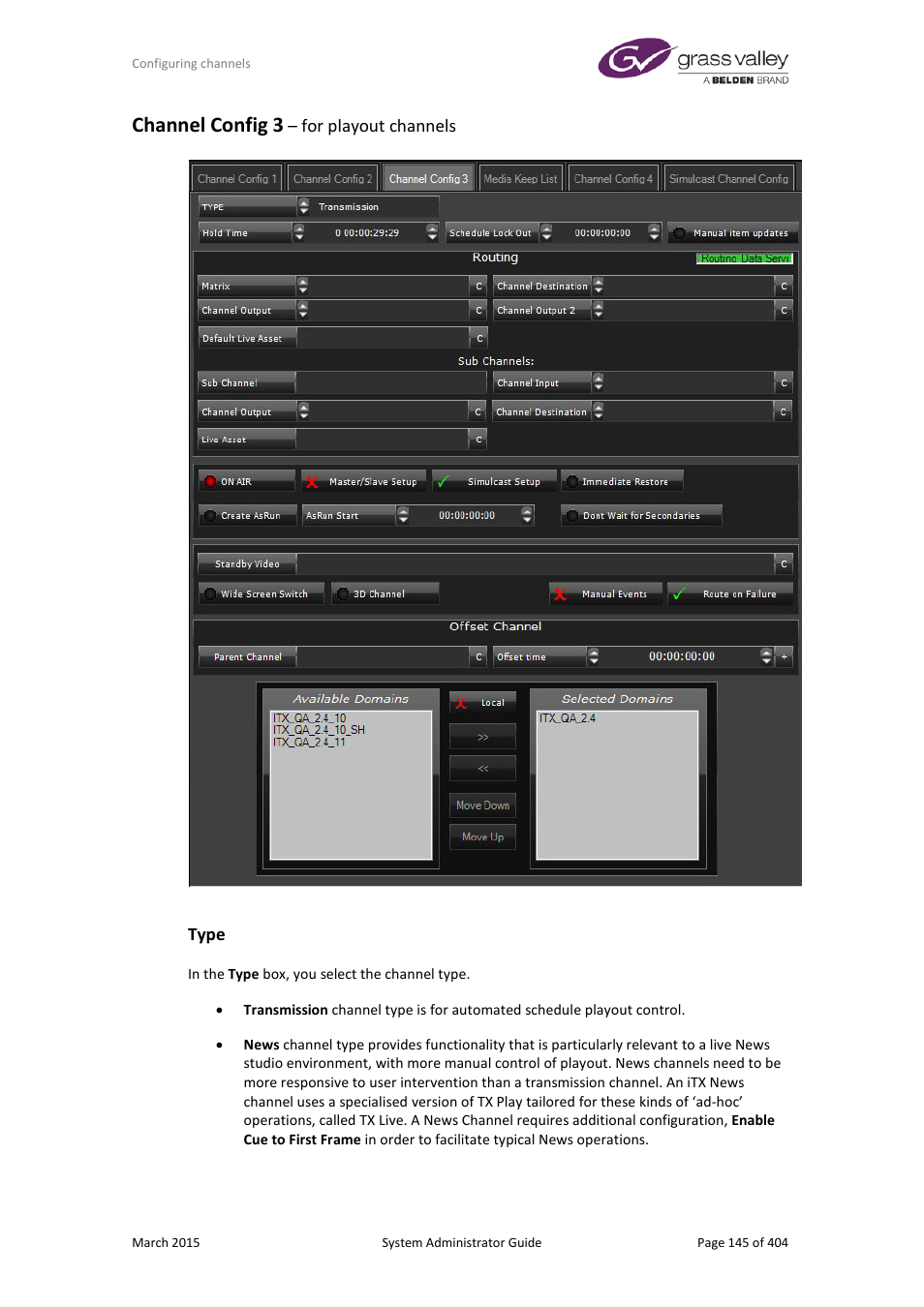 Channel config 3 – for playout channels, Type, Channel config 3 | Grass Valley iTX System v.2.6 User Manual | Page 145 / 404