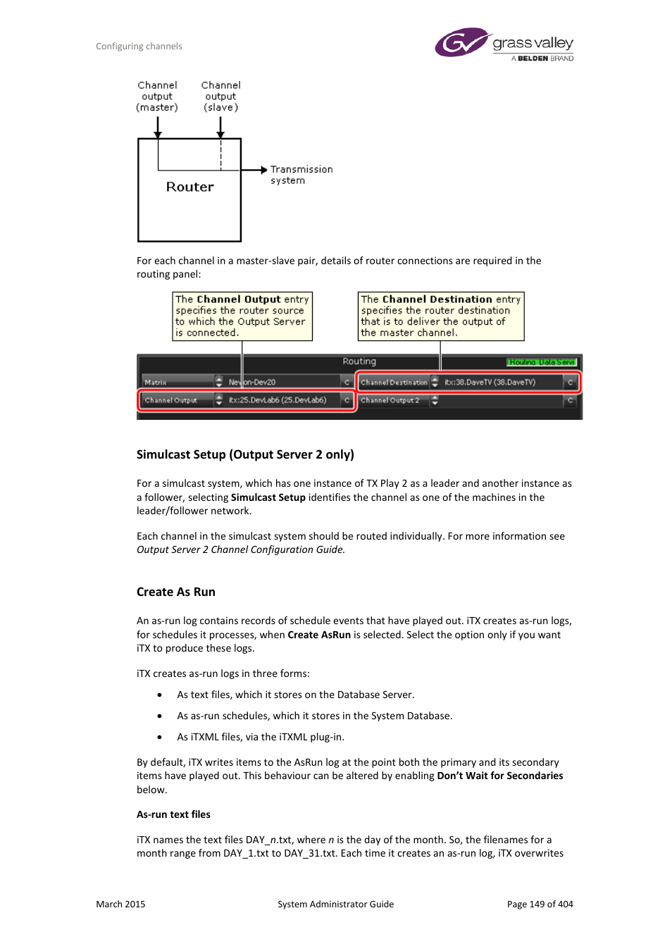 Simulcast setup (output server 2 only), Create as run | Grass Valley iTX System v.2.6 User Manual | Page 149 / 404