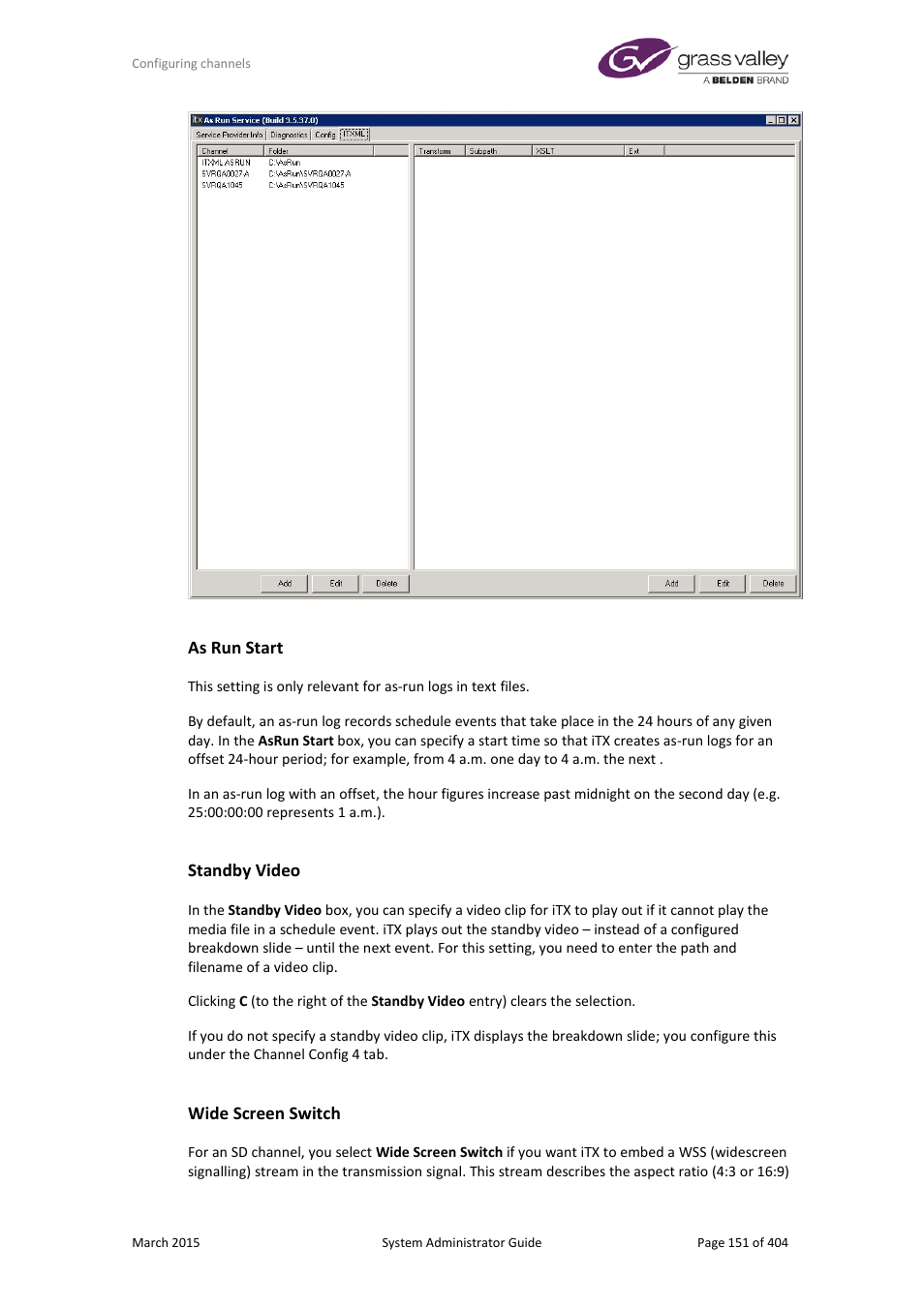 As run start, Standby video, Wide screen switch | Grass Valley iTX System v.2.6 User Manual | Page 151 / 404