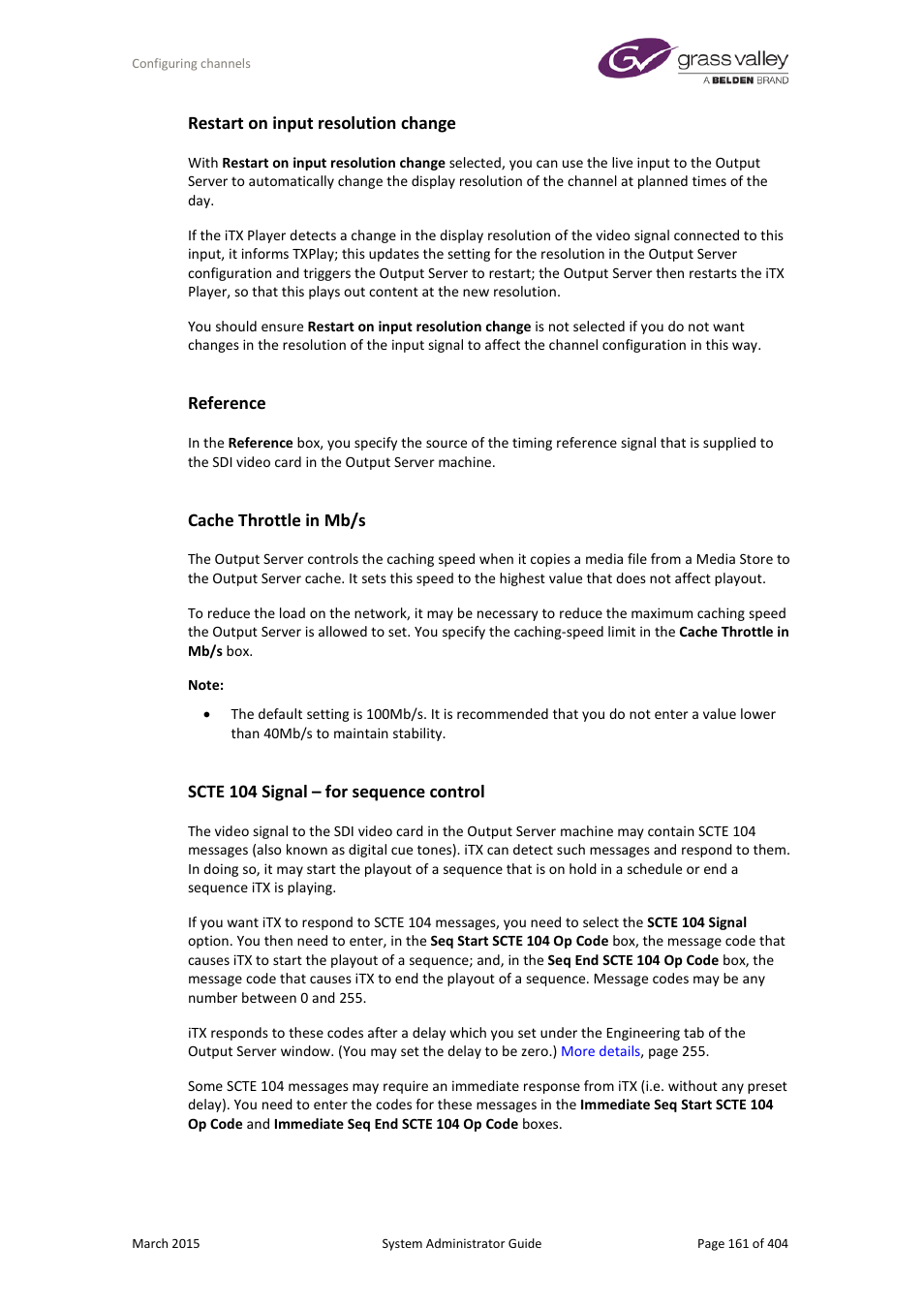 Restart on input resolution change, Reference, Cache throttle in mb/s | Scte 104 signal – for sequence control | Grass Valley iTX System v.2.6 User Manual | Page 161 / 404