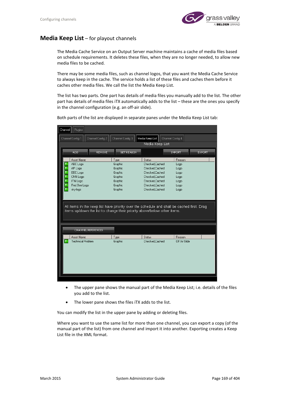 Media keep list – for playout channels, Media keep list, For playout channels | Grass Valley iTX System v.2.6 User Manual | Page 169 / 404