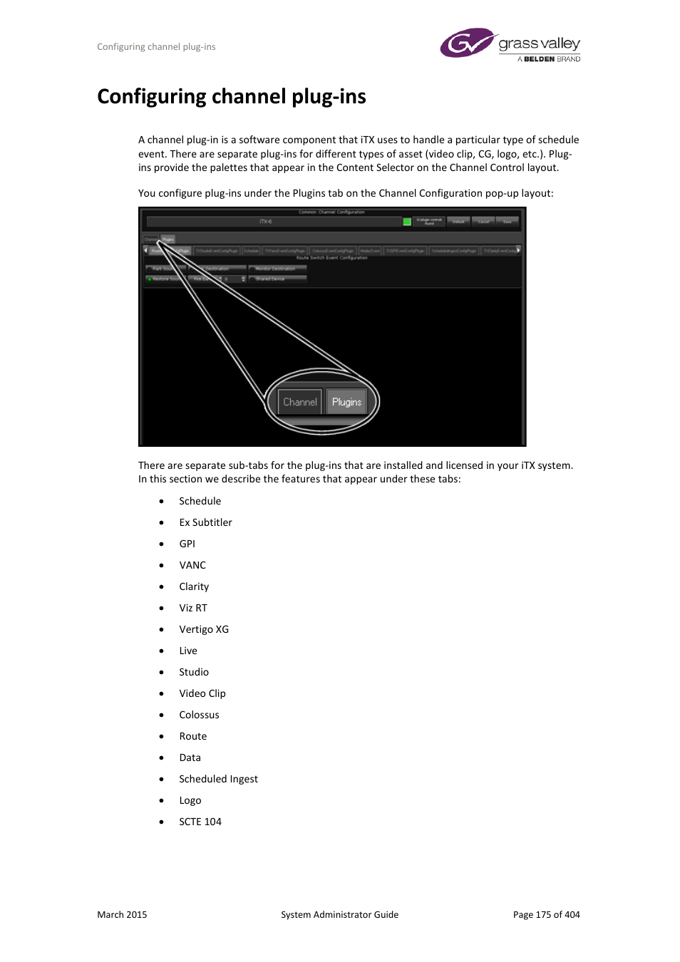 Configuring channel plug-ins, More details, E 175 | Grass Valley iTX System v.2.6 User Manual | Page 175 / 404