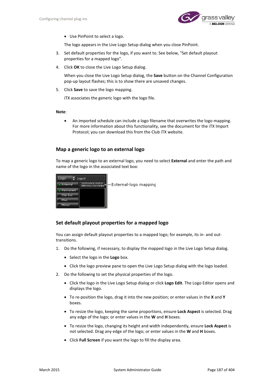 Map a generic logo to an external logo, Set default playout properties for a mapped logo | Grass Valley iTX System v.2.6 User Manual | Page 187 / 404