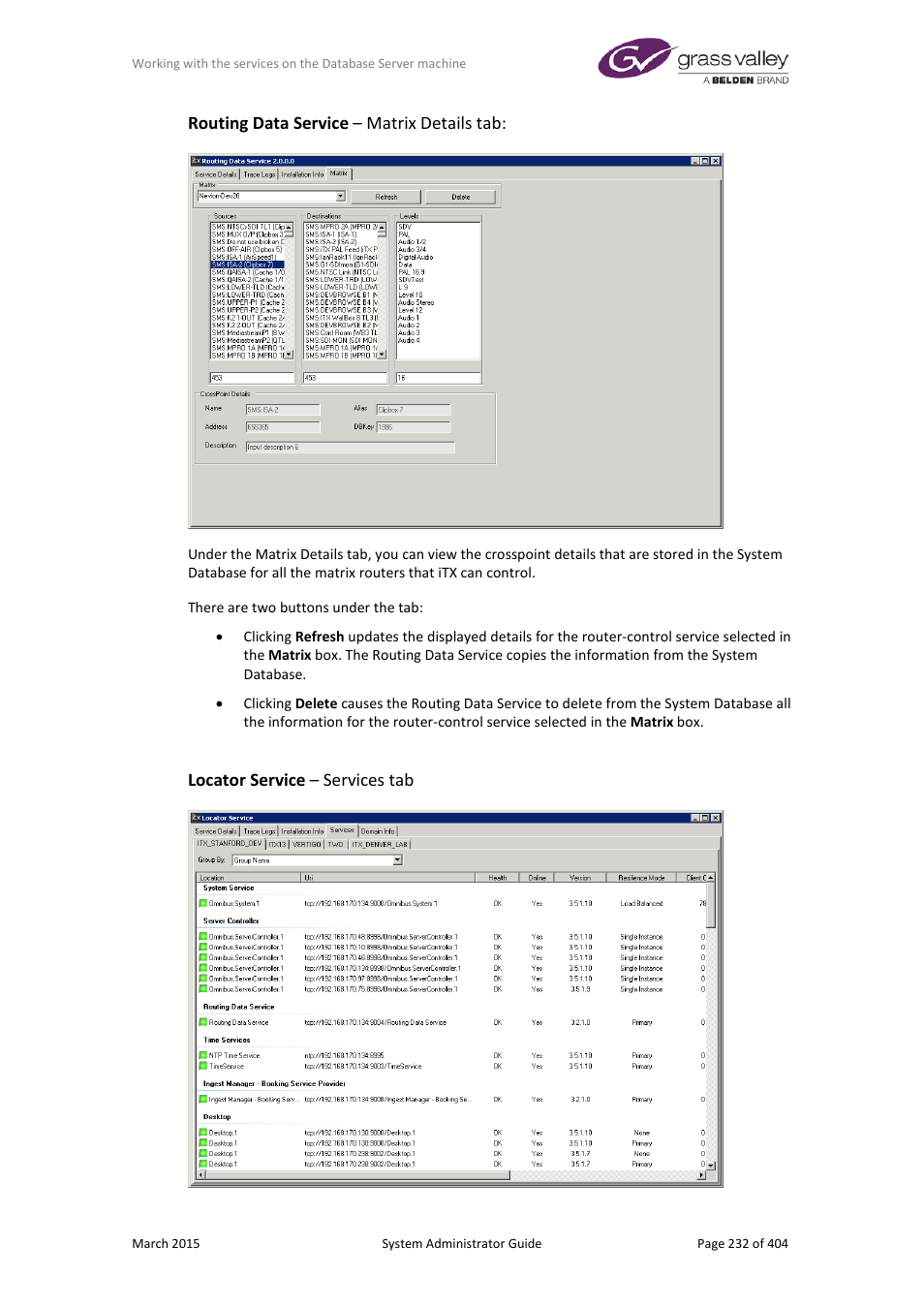 Routing data service – matrix details tab, Locator service – services tab | Grass Valley iTX System v.2.6 User Manual | Page 232 / 404