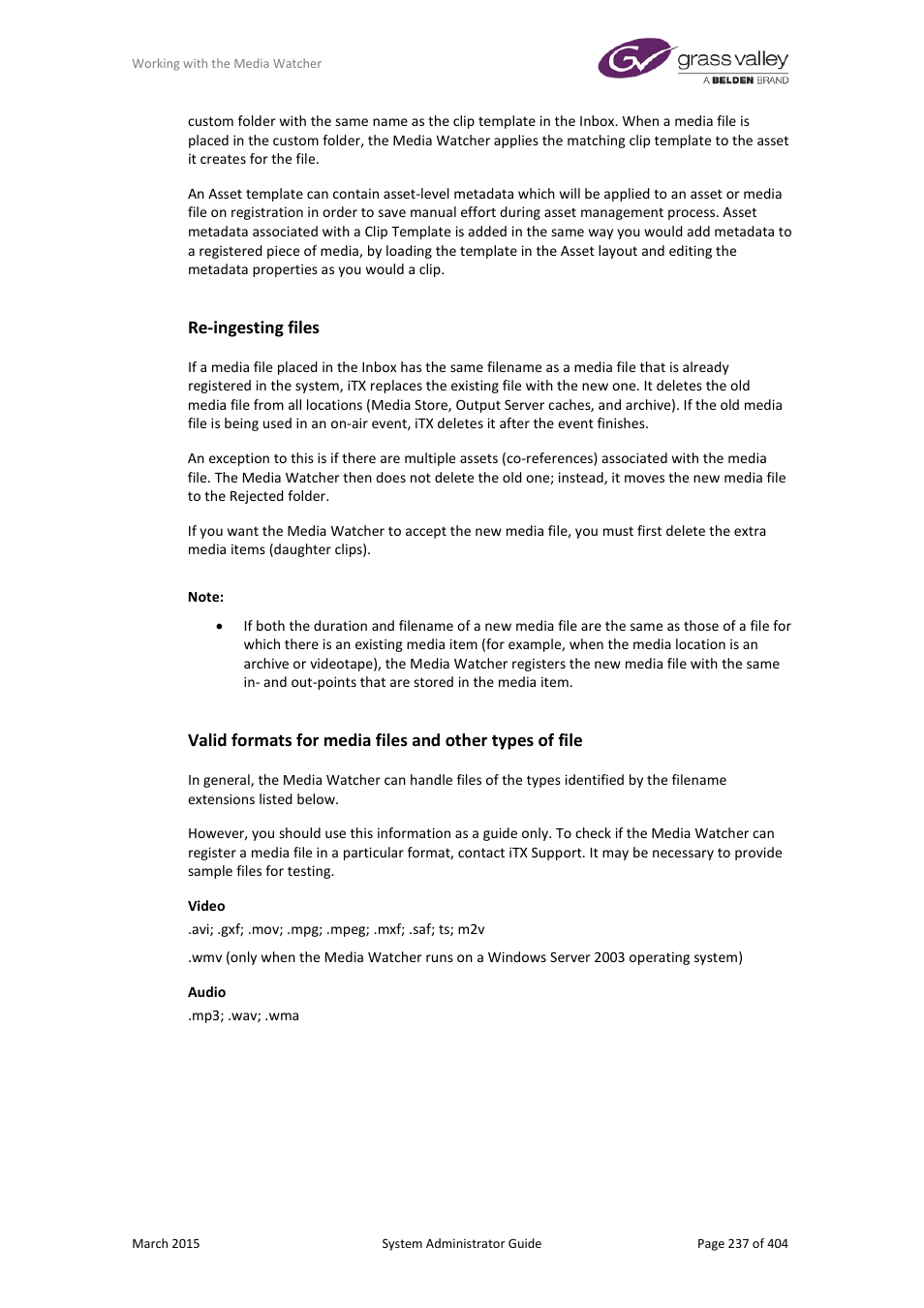 Re-ingesting files | Grass Valley iTX System v.2.6 User Manual | Page 237 / 404