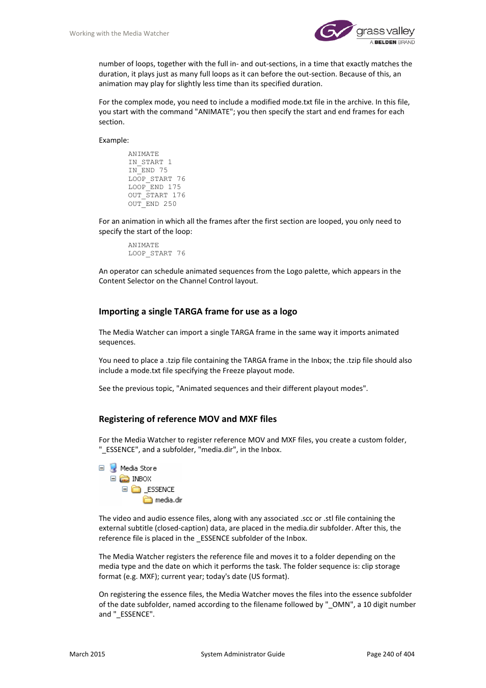 Importing a single targa frame for use as a logo, Registering of reference mov and mxf files | Grass Valley iTX System v.2.6 User Manual | Page 240 / 404