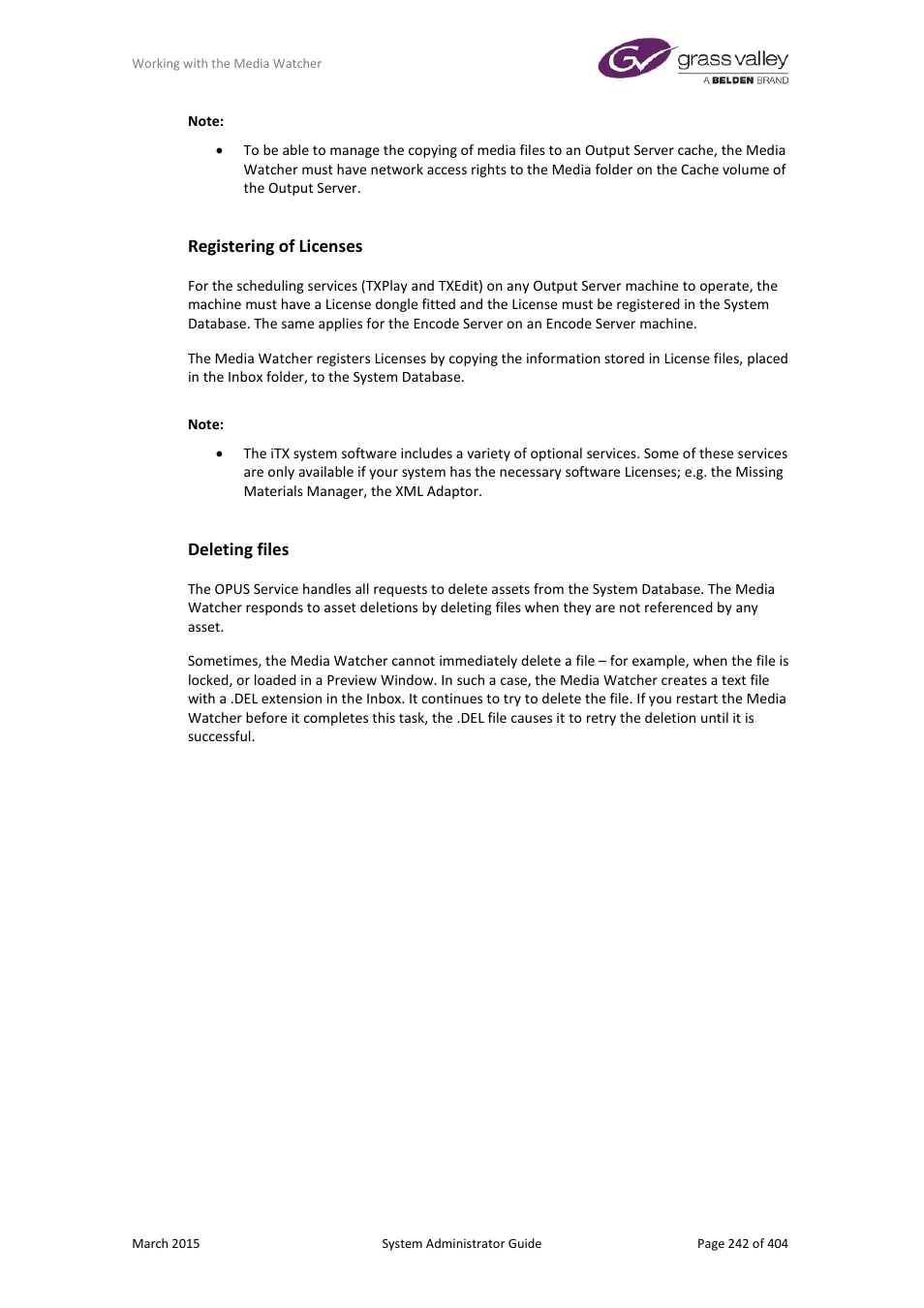 Registering of licenses, Deleting files | Grass Valley iTX System v.2.6 User Manual | Page 242 / 404