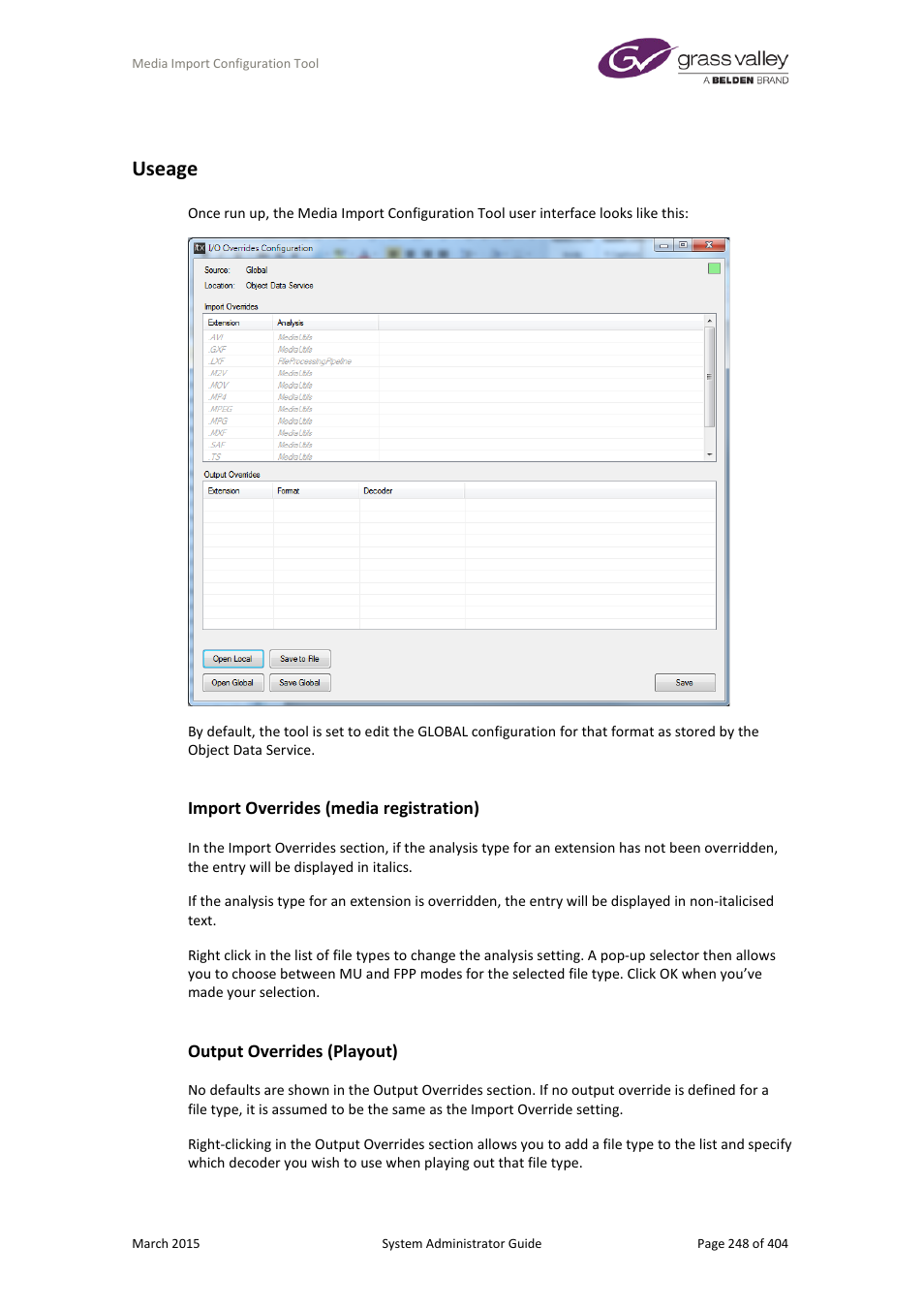 Useage, Import overrides (media registration), Output overrides (playout) | Grass Valley iTX System v.2.6 User Manual | Page 248 / 404