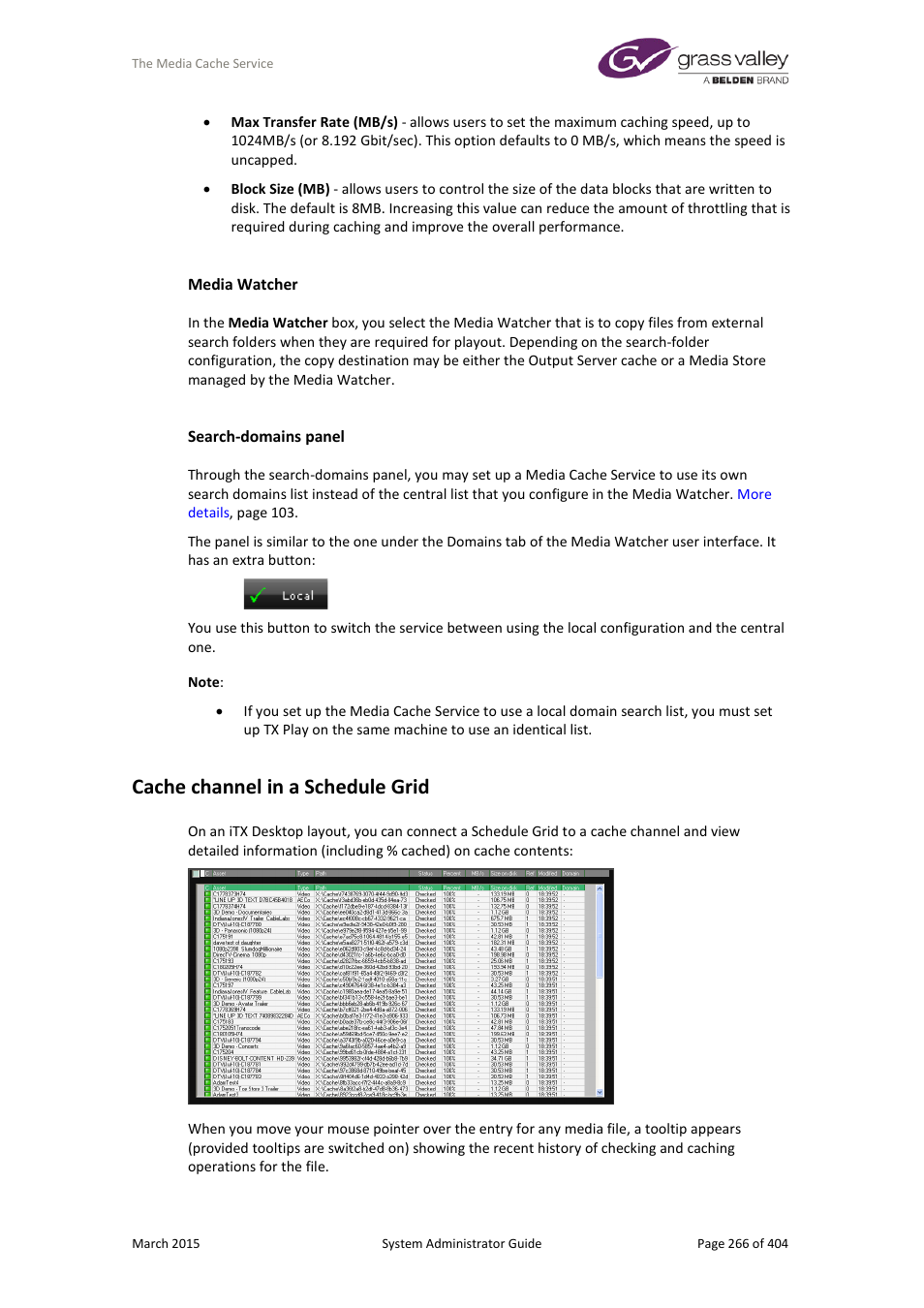 Cache channel in a schedule grid | Grass Valley iTX System v.2.6 User Manual | Page 266 / 404