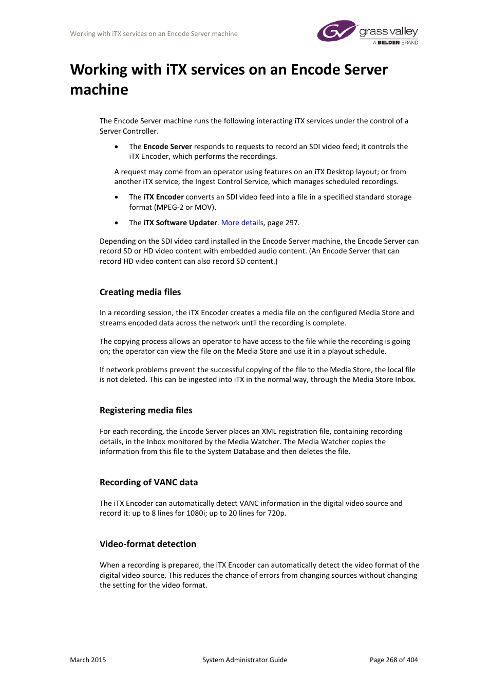 Creating media files, Registering media files, Recording of vanc data | Video-format detection | Grass Valley iTX System v.2.6 User Manual | Page 268 / 404