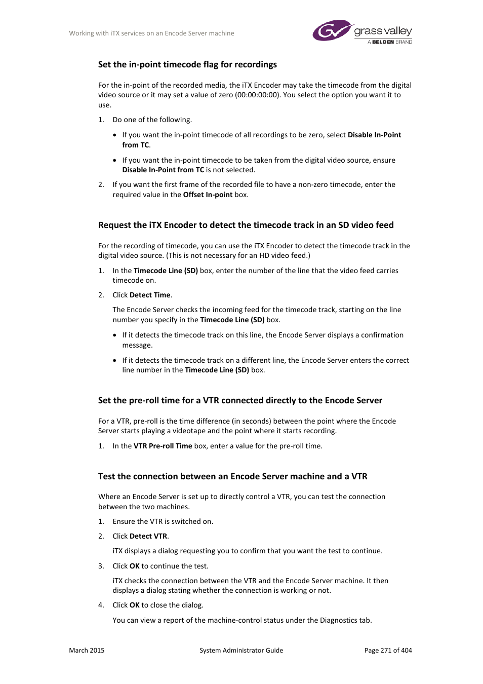Set the in-point timecode flag for recordings | Grass Valley iTX System v.2.6 User Manual | Page 271 / 404