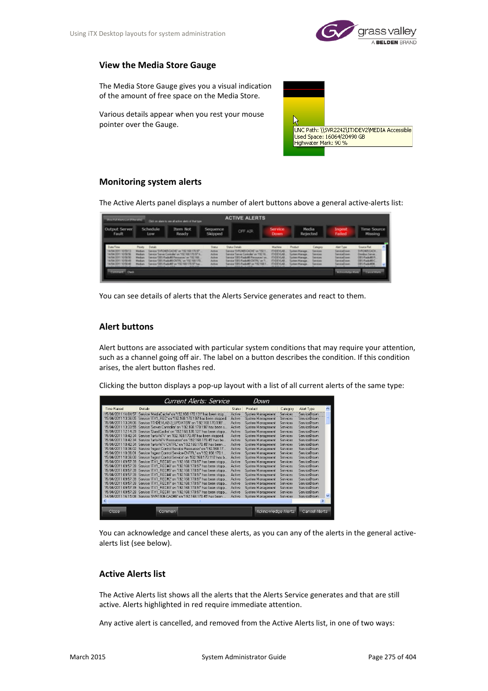 View the media store gauge, Monitoring system alerts, Alert buttons | Active alerts list | Grass Valley iTX System v.2.6 User Manual | Page 275 / 404
