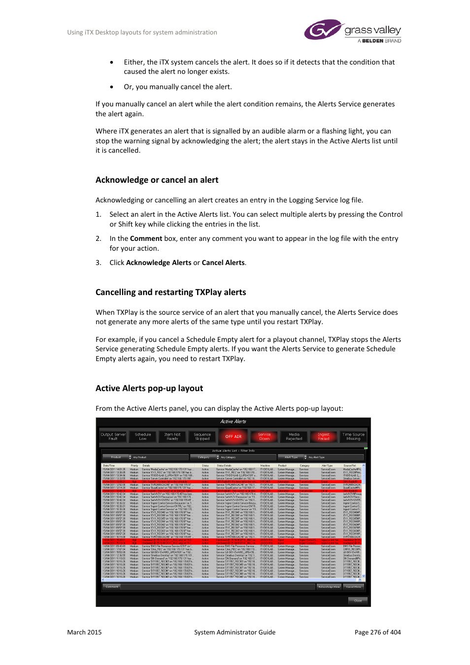 Acknowledge or cancel an alert, Cancelling and restarting txplay alerts, Active alerts pop-up layout | Grass Valley iTX System v.2.6 User Manual | Page 276 / 404