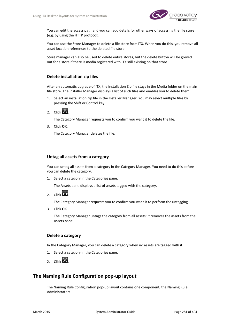 Delete installation zip files, Untag all assets from a category, Delete a category | The naming rule configuration pop-up layout, More details, E 281 | Grass Valley iTX System v.2.6 User Manual | Page 281 / 404