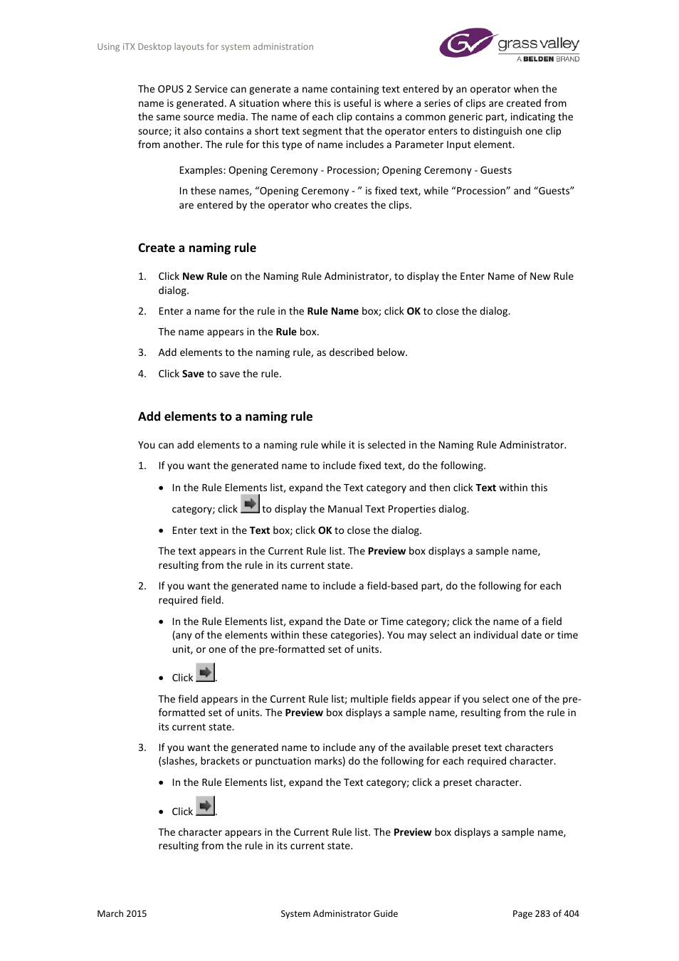 Create a naming rule, Add elements to a naming rule | Grass Valley iTX System v.2.6 User Manual | Page 283 / 404