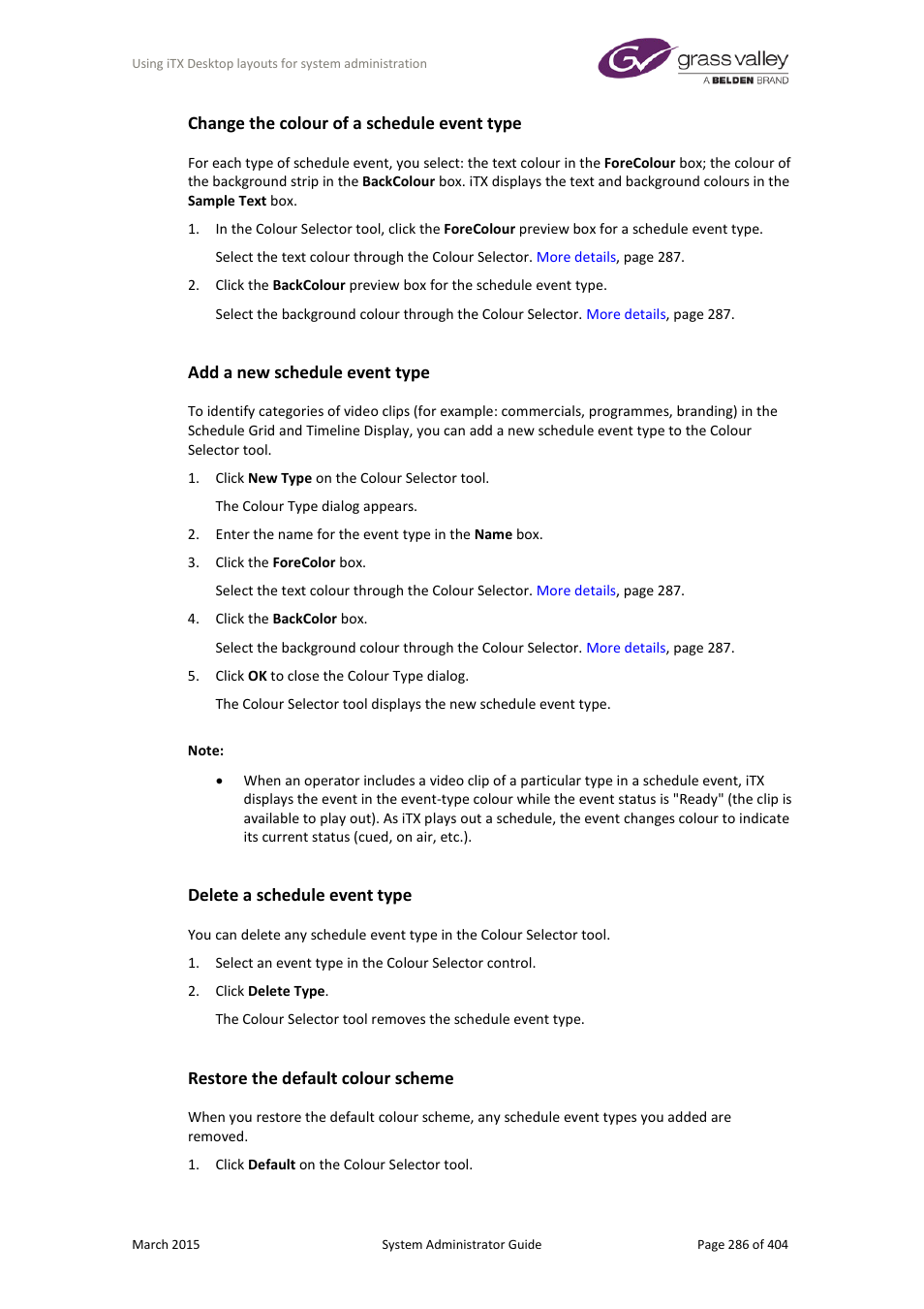 Change the colour of a schedule event type, Add a new schedule event type, Delete a schedule event type | Restore the default colour scheme | Grass Valley iTX System v.2.6 User Manual | Page 286 / 404