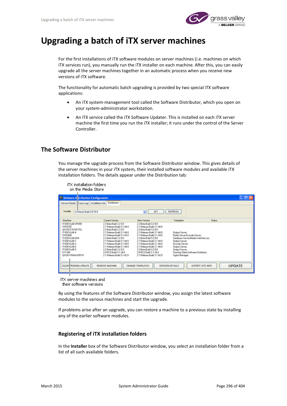 Upgrading a batch of itx server machines, The software distributor, Registering of itx installation folders | Grass Valley iTX System v.2.6 User Manual | Page 296 / 404