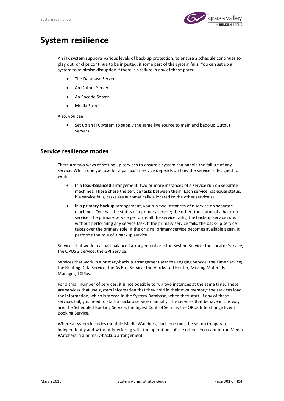 System resilience, Service resilience modes, More details | E 301 | Grass Valley iTX System v.2.6 User Manual | Page 301 / 404