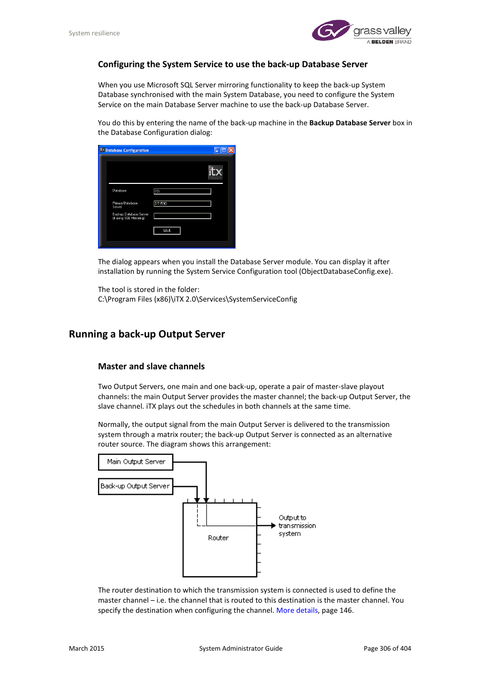 Running a back-up output server, Master and slave channels | Grass Valley iTX System v.2.6 User Manual | Page 306 / 404