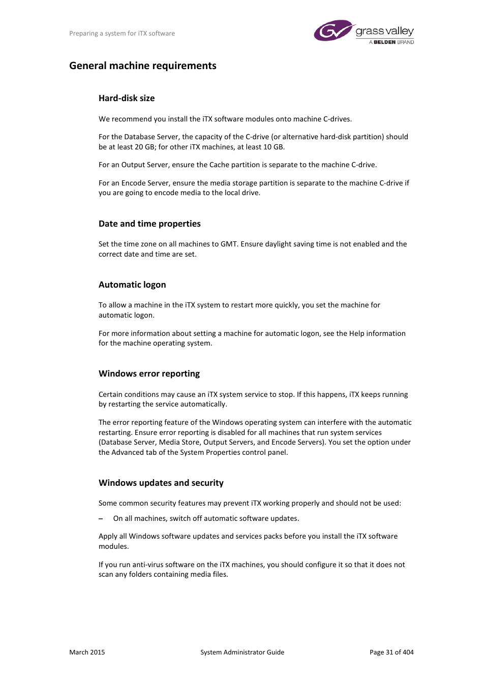 General machine requirements, Hard-disk size, Date and time properties | Automatic logon, Windows error reporting, Windows updates and security | Grass Valley iTX System v.2.6 User Manual | Page 31 / 404