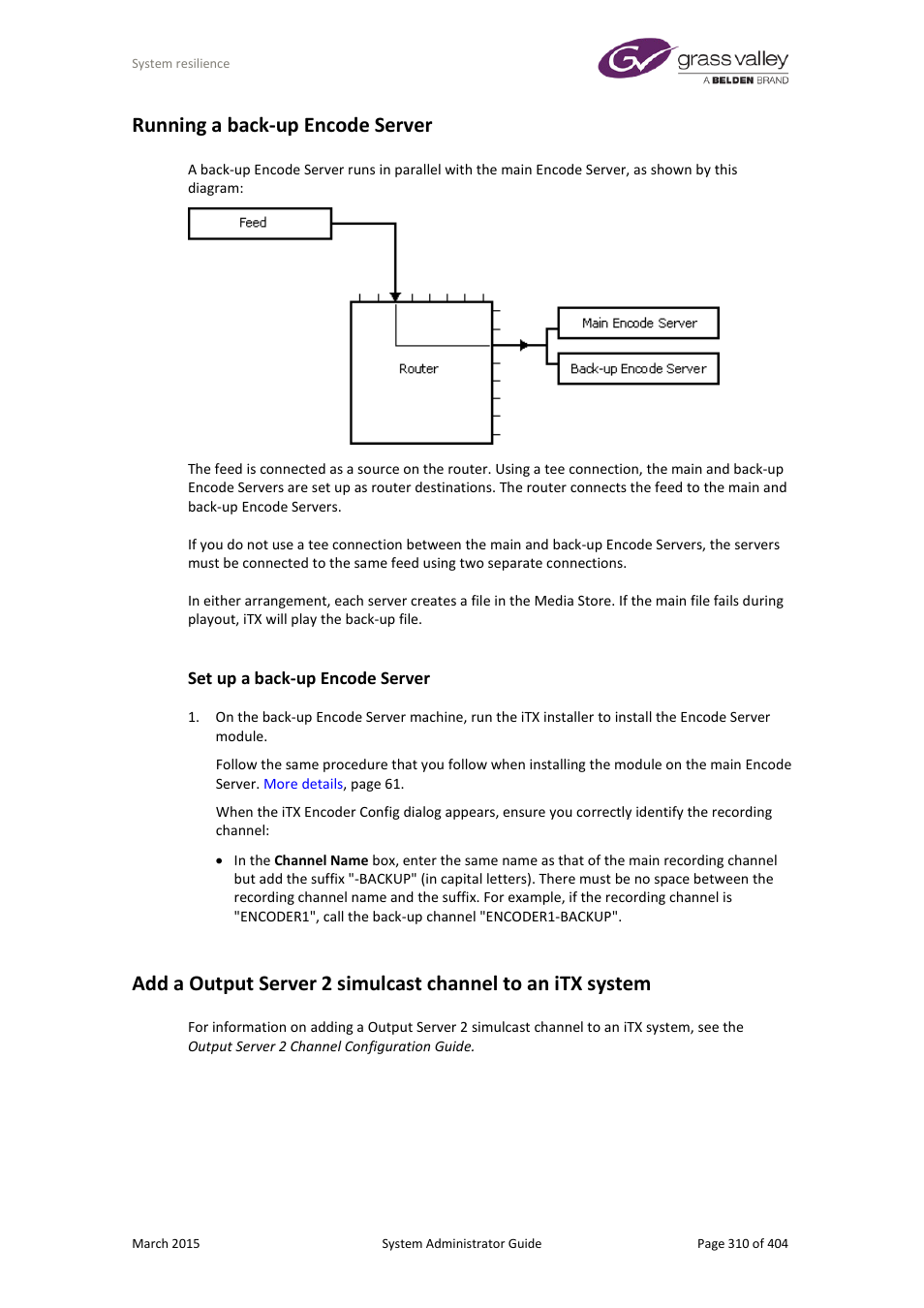 Running a back-up encode server, Set up a back-up encode server, More details | E 311 | Grass Valley iTX System v.2.6 User Manual | Page 310 / 404
