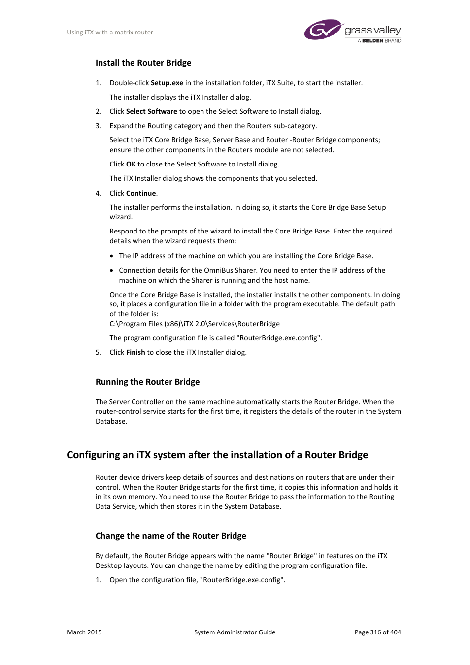 Install the router bridge, Running the router bridge, Change the name of the router bridge | Grass Valley iTX System v.2.6 User Manual | Page 316 / 404