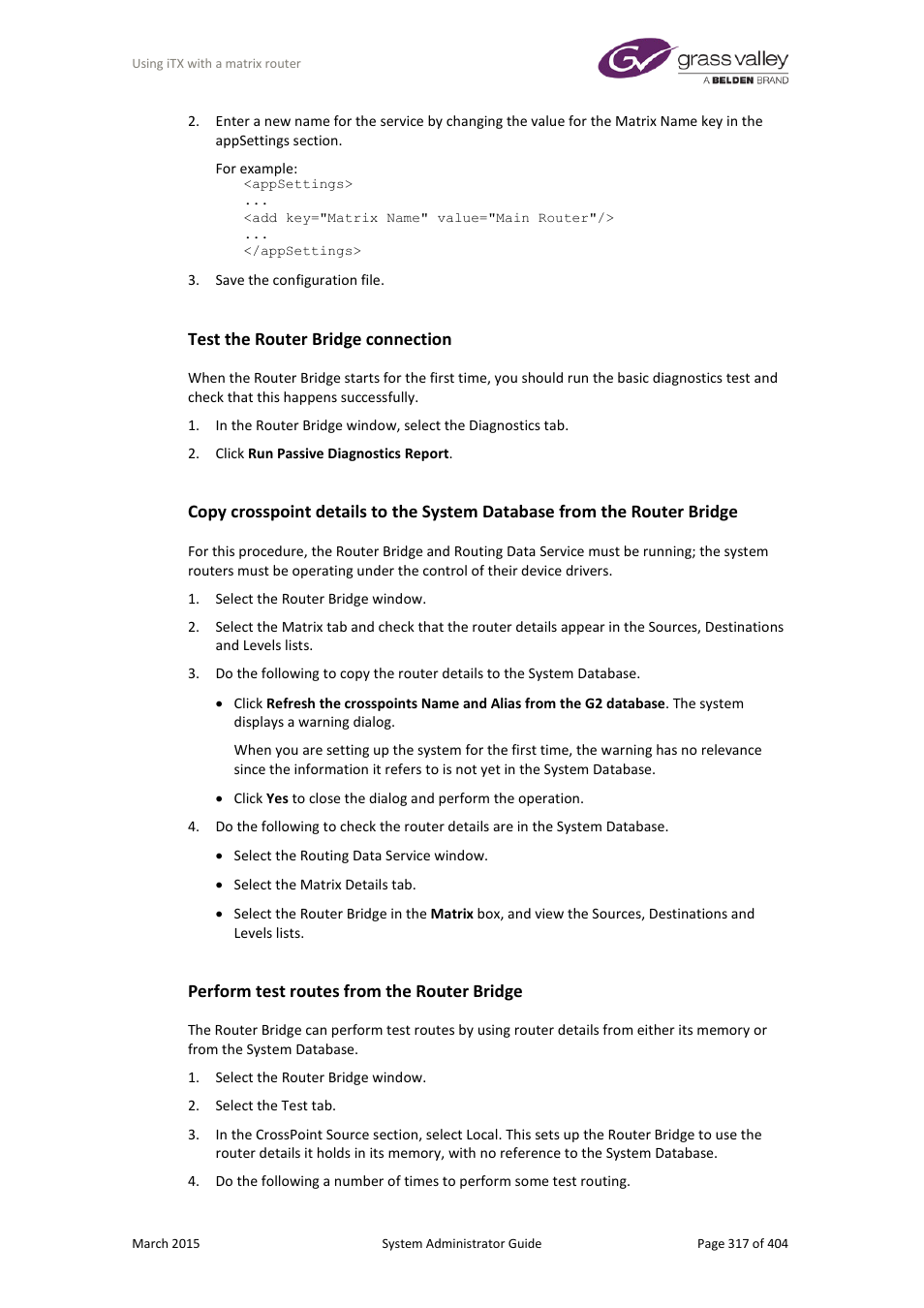Test the router bridge connection, Perform test routes from the router bridge | Grass Valley iTX System v.2.6 User Manual | Page 317 / 404