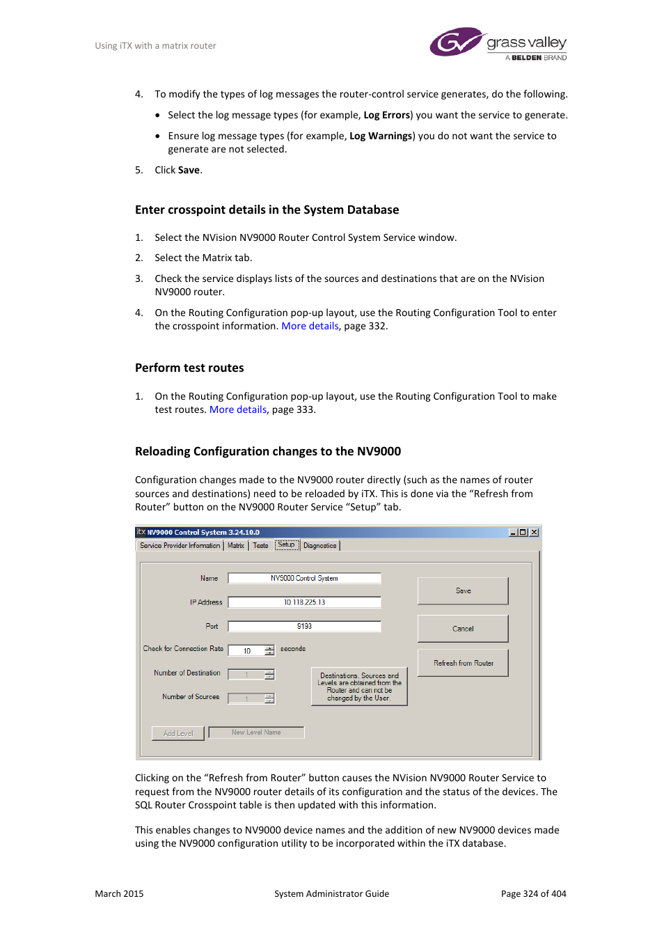 Enter crosspoint details in the system database, Perform test routes, Reloading configuration changes to the nv9000 | Grass Valley iTX System v.2.6 User Manual | Page 324 / 404