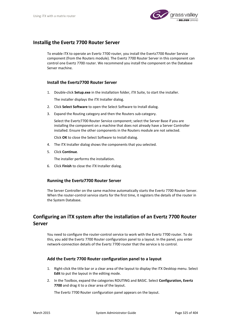 Installig the evertz 7700 router server, Install the evertz7700 router server, Running the evertz7700 router server | Grass Valley iTX System v.2.6 User Manual | Page 325 / 404