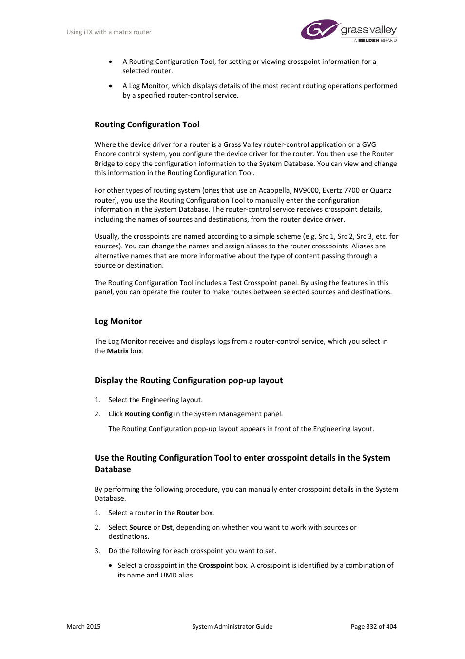 Routing configuration tool, Log monitor, Display the routing configuration pop-up layout | More details, E 332 | Grass Valley iTX System v.2.6 User Manual | Page 332 / 404