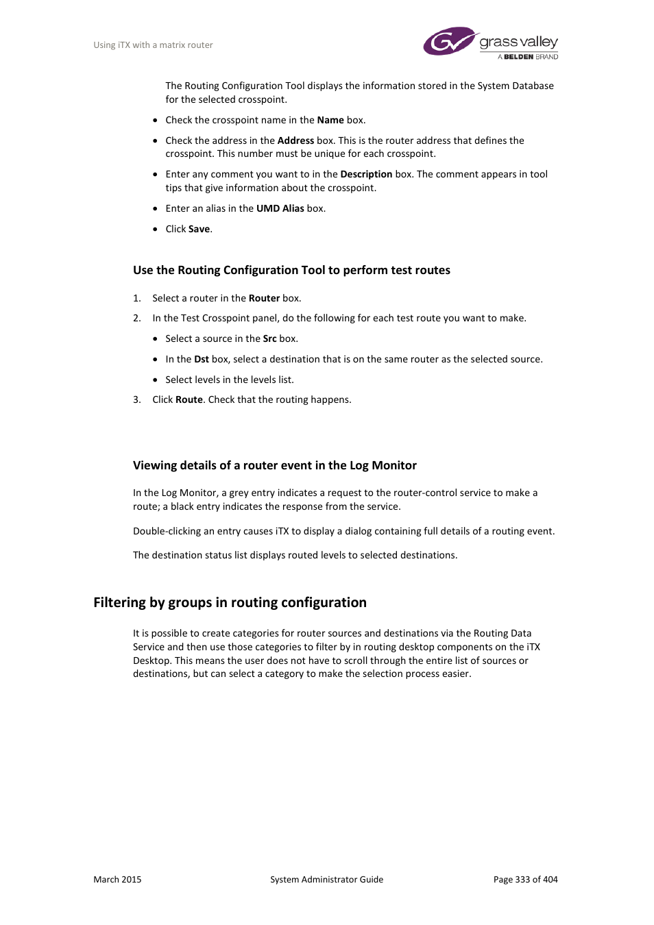 Filtering by groups in routing configuration, More details, E 333 | Grass Valley iTX System v.2.6 User Manual | Page 333 / 404