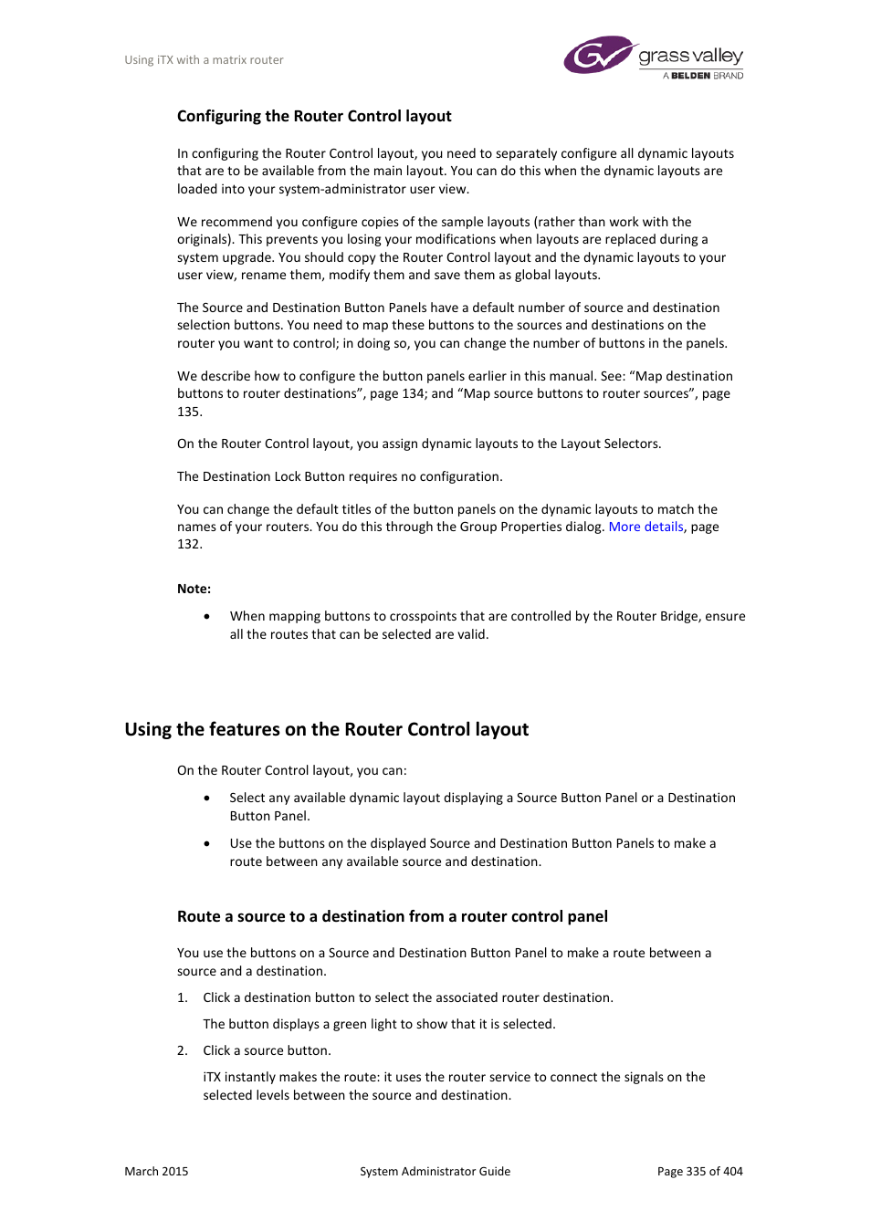 Configuring the router control layout, Using the features on the router control layout | Grass Valley iTX System v.2.6 User Manual | Page 335 / 404