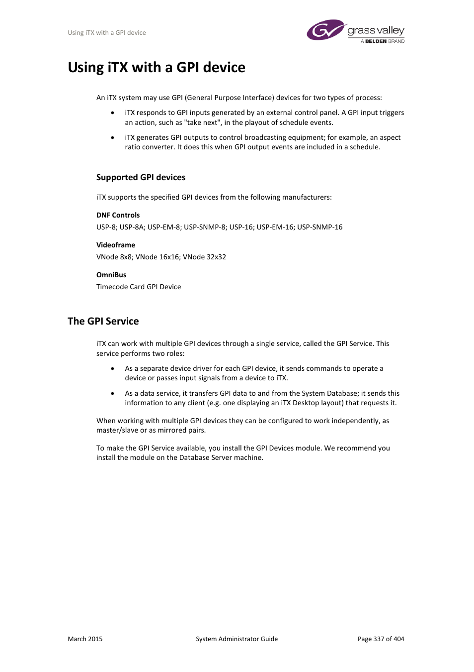 Using itx with a gpi device, Supported gpi devices, The gpi service | Grass Valley iTX System v.2.6 User Manual | Page 337 / 404