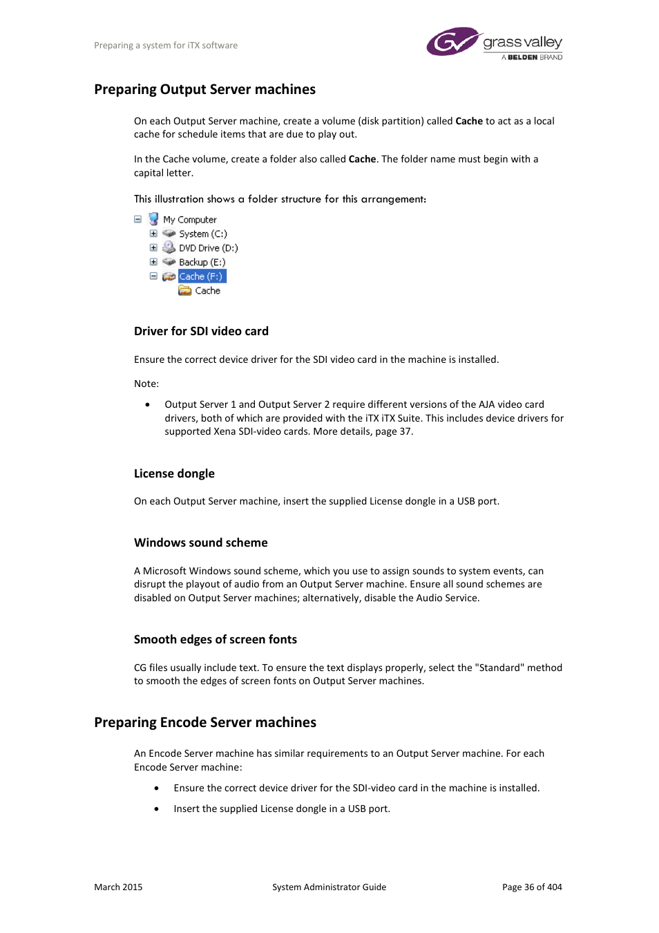 Preparing output server machines, Driver for sdi video card, License dongle | Windows sound scheme, Smooth edges of screen fonts, Preparing encode server machines | Grass Valley iTX System v.2.6 User Manual | Page 36 / 404