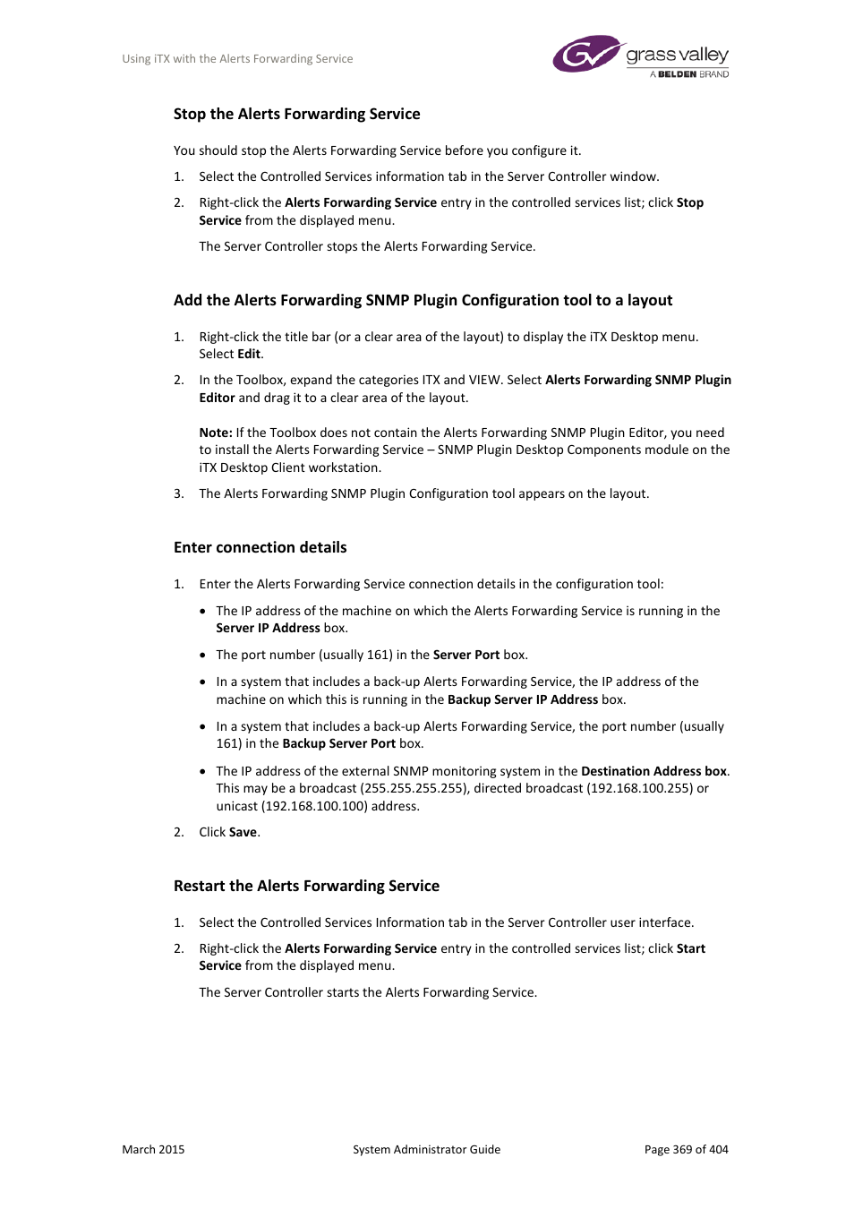 Stop the alerts forwarding service, Enter connection details, Restart the alerts forwarding service | Grass Valley iTX System v.2.6 User Manual | Page 369 / 404