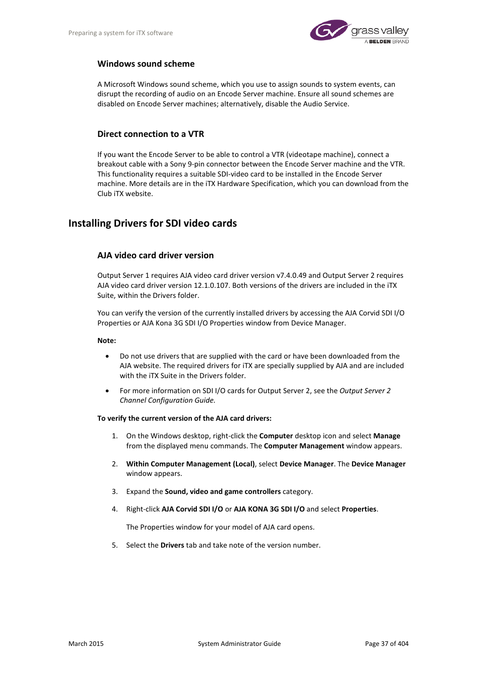 Windows sound scheme, Direct connection to a vtr, Installing drivers for sdi video cards | Aja video card driver version, More details, E 37 | Grass Valley iTX System v.2.6 User Manual | Page 37 / 404