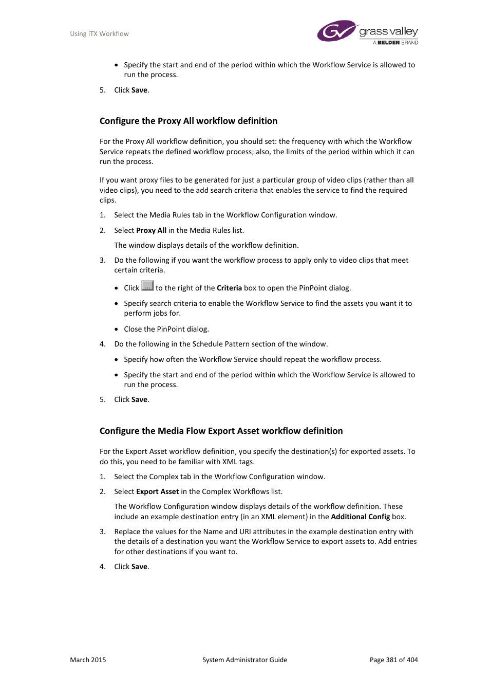 Configure the proxy all workflow definition | Grass Valley iTX System v.2.6 User Manual | Page 381 / 404