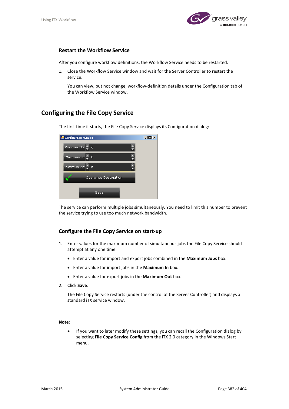 Restart the workflow service, Configuring the file copy service, Configure the file copy service on start-up | More details, E 382 | Grass Valley iTX System v.2.6 User Manual | Page 382 / 404