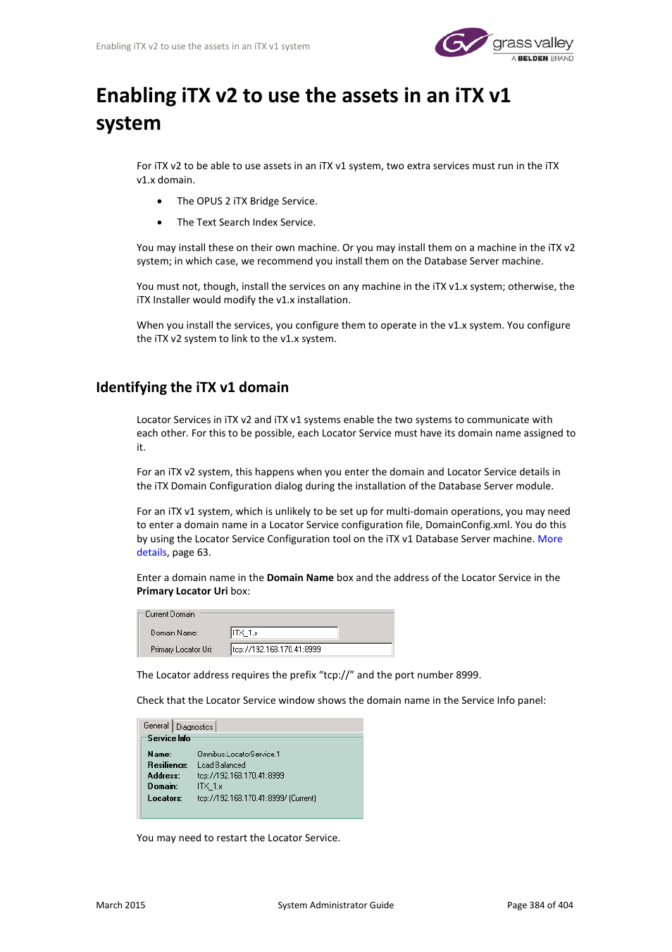 Identifying the itx v1 domain | Grass Valley iTX System v.2.6 User Manual | Page 384 / 404