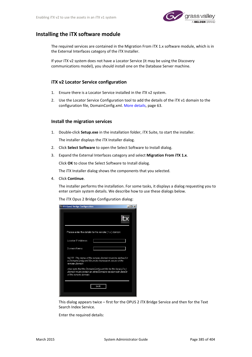 Installing the itx software module, Itx v2 locator service configuration, Install the migration services | Grass Valley iTX System v.2.6 User Manual | Page 385 / 404