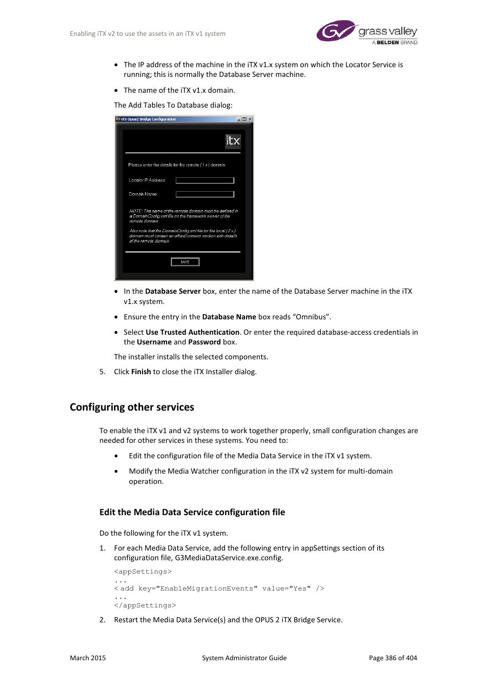 Configuring other services, Edit the media data service configuration file | Grass Valley iTX System v.2.6 User Manual | Page 386 / 404