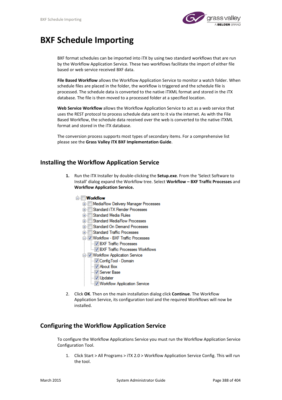 Bxf schedule importing, Installing the workflow application service, Configuring the workflow application service | Grass Valley iTX System v.2.6 User Manual | Page 388 / 404