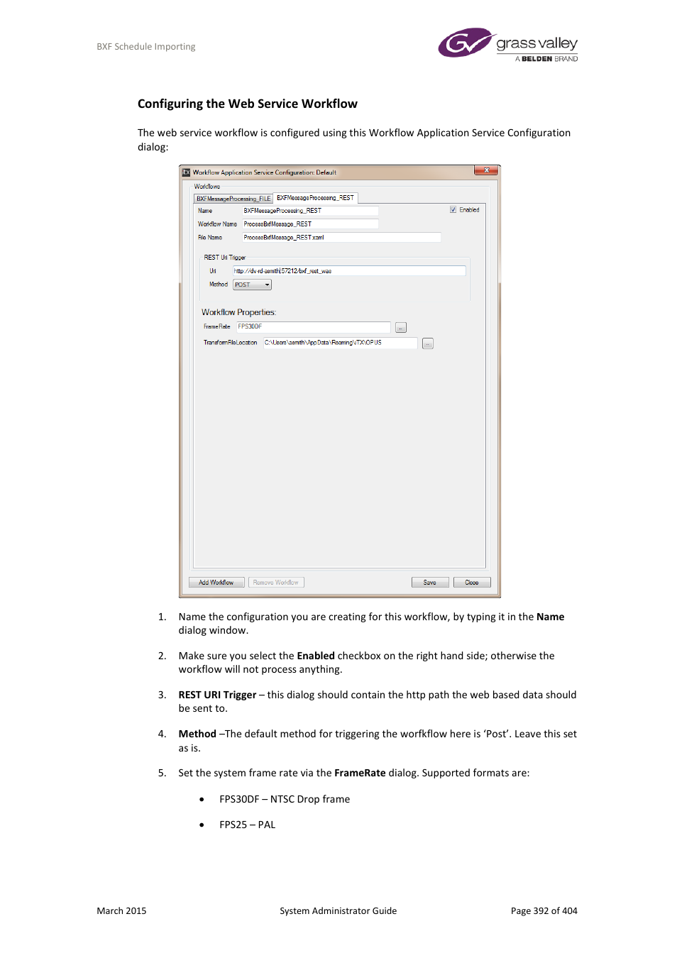 Configuring the web service workflow | Grass Valley iTX System v.2.6 User Manual | Page 392 / 404