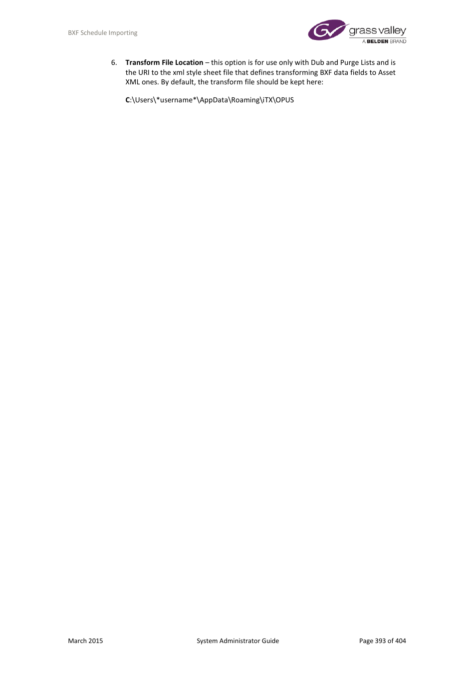 Grass Valley iTX System v.2.6 User Manual | Page 393 / 404