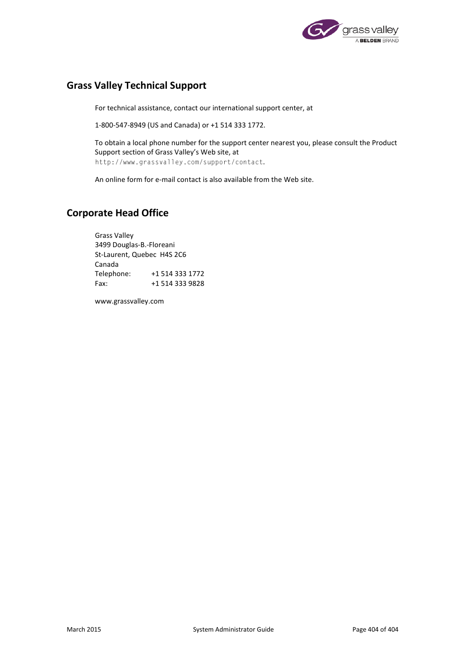 Grass valley technical support, Corporate head office | Grass Valley iTX System v.2.6 User Manual | Page 404 / 404