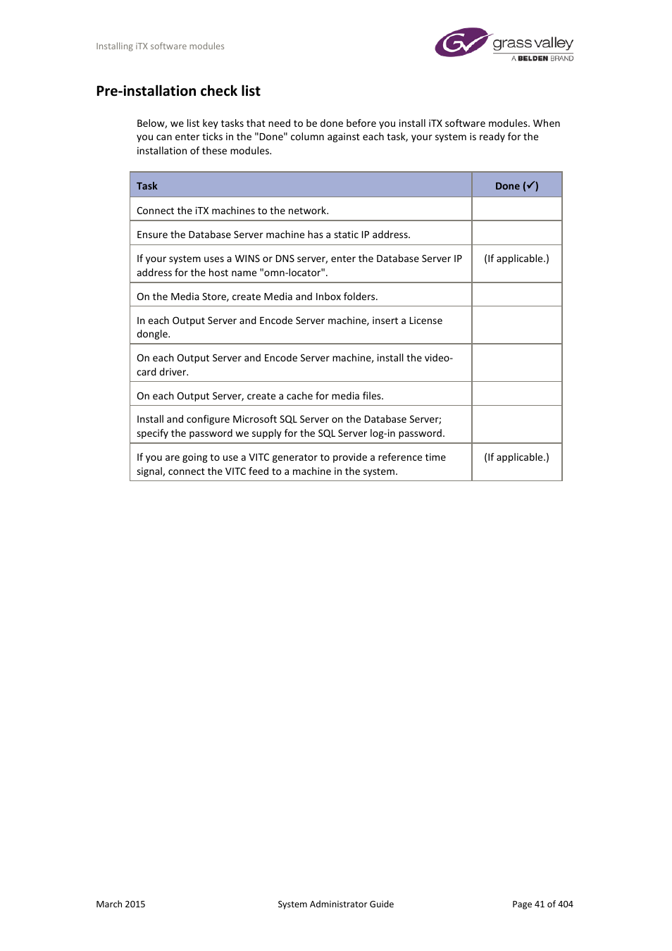 Pre-installation check list | Grass Valley iTX System v.2.6 User Manual | Page 41 / 404