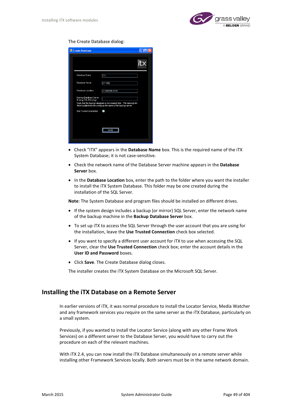 Installing the itx database on a remote server | Grass Valley iTX System v.2.6 User Manual | Page 49 / 404