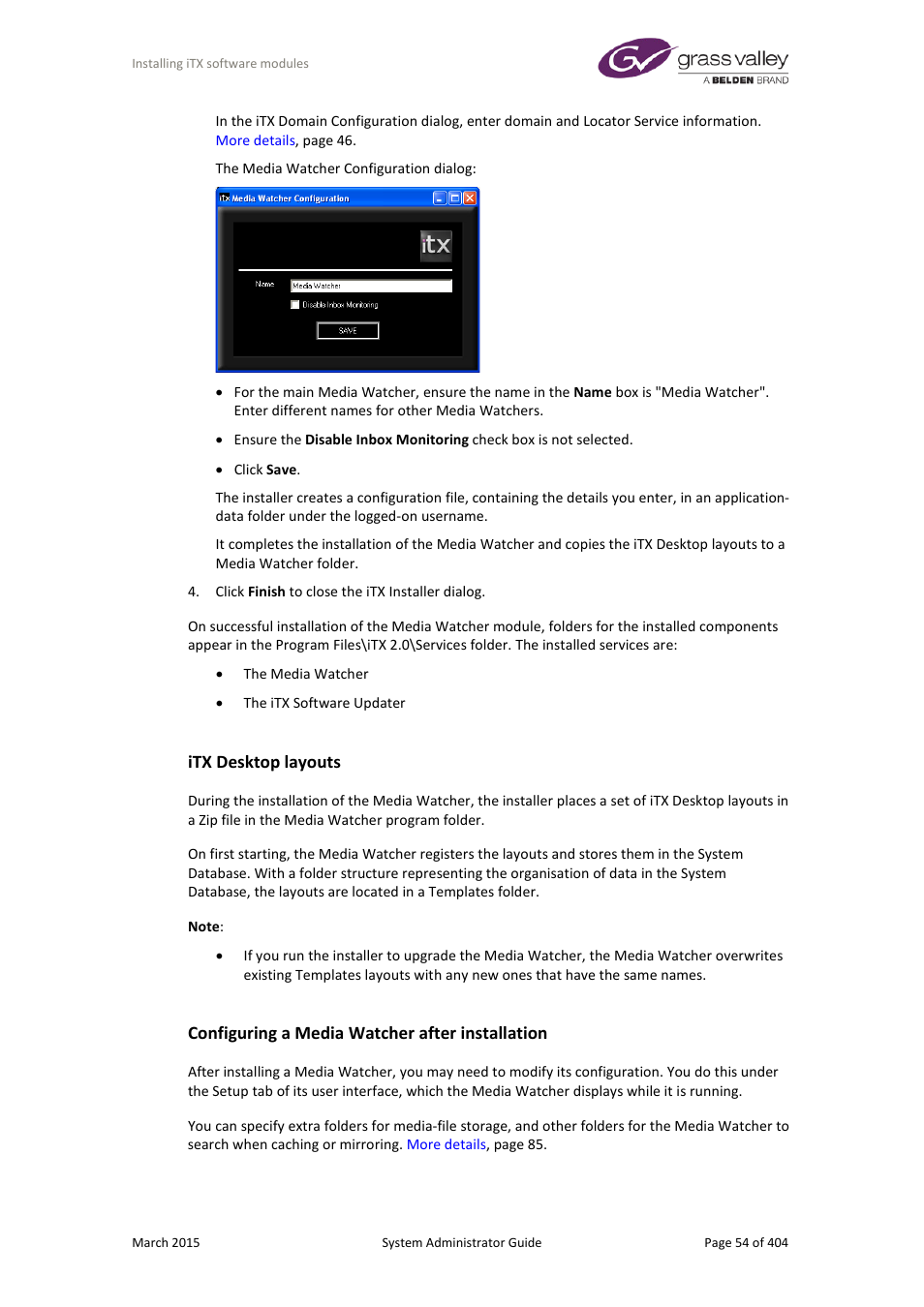 Itx desktop layouts, Configuring a media watcher after installation | Grass Valley iTX System v.2.6 User Manual | Page 54 / 404